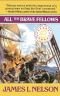 All the Brave Fellows (Nelson, James L. Revolution at Sea Saga, Bk. 5.)