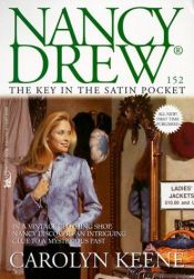 book cover of The Key in the Satin Pocket (Nancy Drew No. 152) by Carolyn Keene