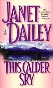 book cover of De Calder Saga 3.Land van dromen by Janet Dailey