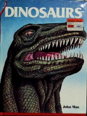 book cover of Dinosaurs by John Man