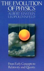 book cover of The Evolution of Physics by Leopold Infeld|البرٹ آئنسٹائن