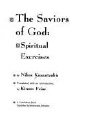 book cover of The saviors of God : spiritual exercises by Nikos Kazantzakis