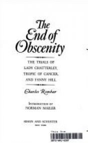 book cover of The end of obscenity by Charles Rembar