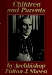 book cover of Children and Parents by Fulton J. Sheen