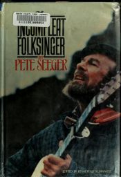 book cover of The Incompleat Folksinger by Pete Seeger