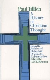 book cover of A History of Christian Thought: From Its Judaic and Hellenistic Origins to Existentialism (Touchstone Books (Paperback)) by パウル・ティリッヒ