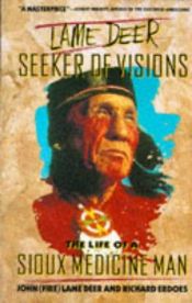 book cover of Lame Deer, Seeker of Visions by Richard Erdoes