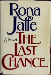 book cover of The last chance by Rona Jaffe