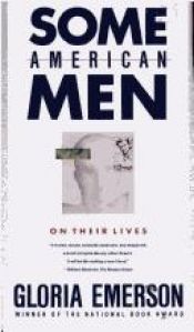 book cover of Some American Men by Gloria Emerson