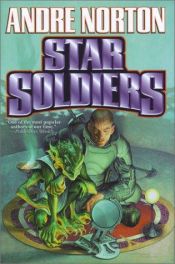 book cover of Star soldiers by Andre Norton
