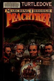 book cover of Marching Through Peachtree by Harry Turtledove