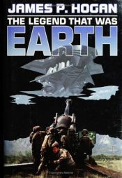 book cover of The Legend That Was Earth by James P. Hogan