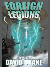 book cover of Foreign Legions by David Drake