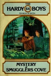 book cover of Mystery of Smugglers Cove by Franklin W. Dixon