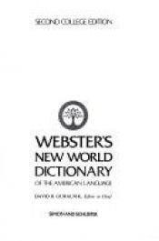 book cover of Webster's New World Dictionary of the American Language by Websters