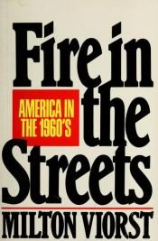 book cover of Fire in the Streets (Touchstone Books (Paperback)) by Milton Viorst