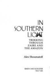 book cover of In southern light by Alex Shoumatoff