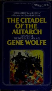 book cover of The Citadel of the Autarch by Джин Вулф