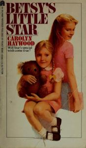 book cover of Betsy's Little Star by Carolyn Haywood