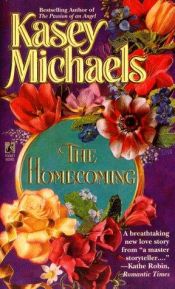 book cover of The Homecoming by Kasey Michaels