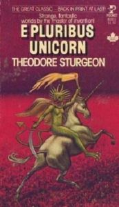 book cover of La fuente del unicornio by Theodore Sturgeon