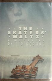 book cover of The Skaters' Waltz by Philip Norman