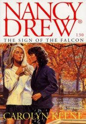 book cover of The Sign of the Falcon (Nancy Drew #130) by Carolyn Keene