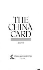 book cover of The China card by John Ehrlichman