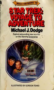 book cover of Star Trek: Voyage to Adventure (Which Way Books #15) by John M. Ford