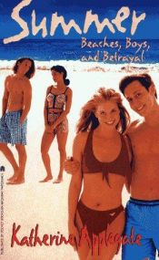 book cover of Beaches Boys and Betrayal (Summer, 7) by K.A. Applegate