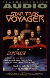 book cover of Star Trek Voyager - Book 1: Caretaker by L. A. Graf