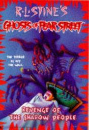 book cover of Revenge of the Shadow People (R.L. Stine's Ghosts of Fear Street, No 9) by R. L. Stine