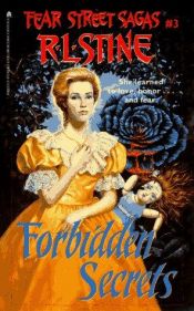 book cover of Forbidden Secrets: Fear Street Sagas #3 by R. L. 스타인