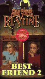 book cover of Best Friend 2 (Fear Street Series #50) by Robertus Laurentius Stine