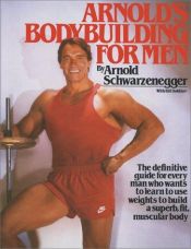 book cover of Arnold's Bodybuilding for Men by Arnold Schwarzenegger