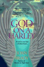 book cover of God on a Harley: A Spiritual Fable: GOD ON A HARLEY: A SPIRITUAL FABLE by Joan Brady