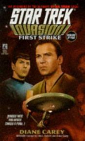 book cover of Star Trek Invasion #1: First Strike by Diane Carey