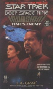 book cover of Invasion!: Time's Enemy (Star Trek: Deep Space Nine #3) by L. A. Graf