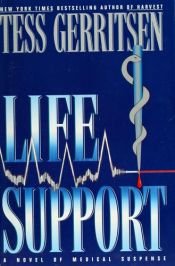book cover of Life Support by Тесс Герритсен