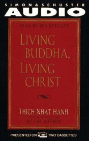 book cover of Living Buddha, Living Christ by Thich Nhat Hanh