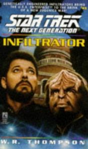 book cover of ST TNG 42 - Infiltrator by W. R. Thompson