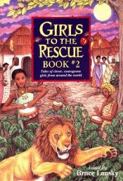 book cover of Girls to the rescue by Bruce Lansky