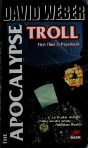 book cover of The Apocalypse Troll by デイヴィッド・ウェーバー