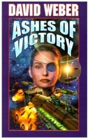 book cover of Ashes of Victory by Дейвид Уебър