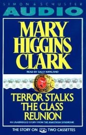 book cover of Terror Stalks the Class Reunion by Мери Хигинс Кларк