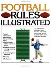 book cover of Football rules illustrated by George Sullivan