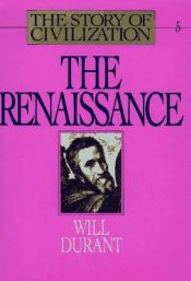 book cover of The Renaissance by ויל דוראנט