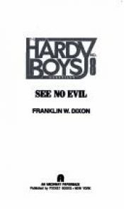book cover of The Hardy Boys Casefiles 008: See No Evil by Franklin W. Dixon
