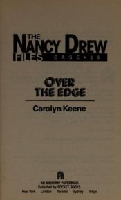 book cover of OVER THE EDGE (NANCY DREW FILES 36): OVER THE EDGE by Carolyn Keene