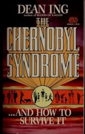 book cover of Chernobyl Syndrome by Dean Ing